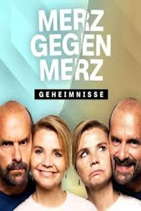 Merz gegen Merz - Geheimnisse